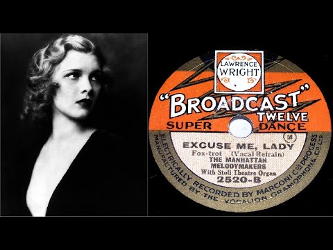 78 RPM – The Manhattan Melodymakers – Excuse Me Lady (1929)