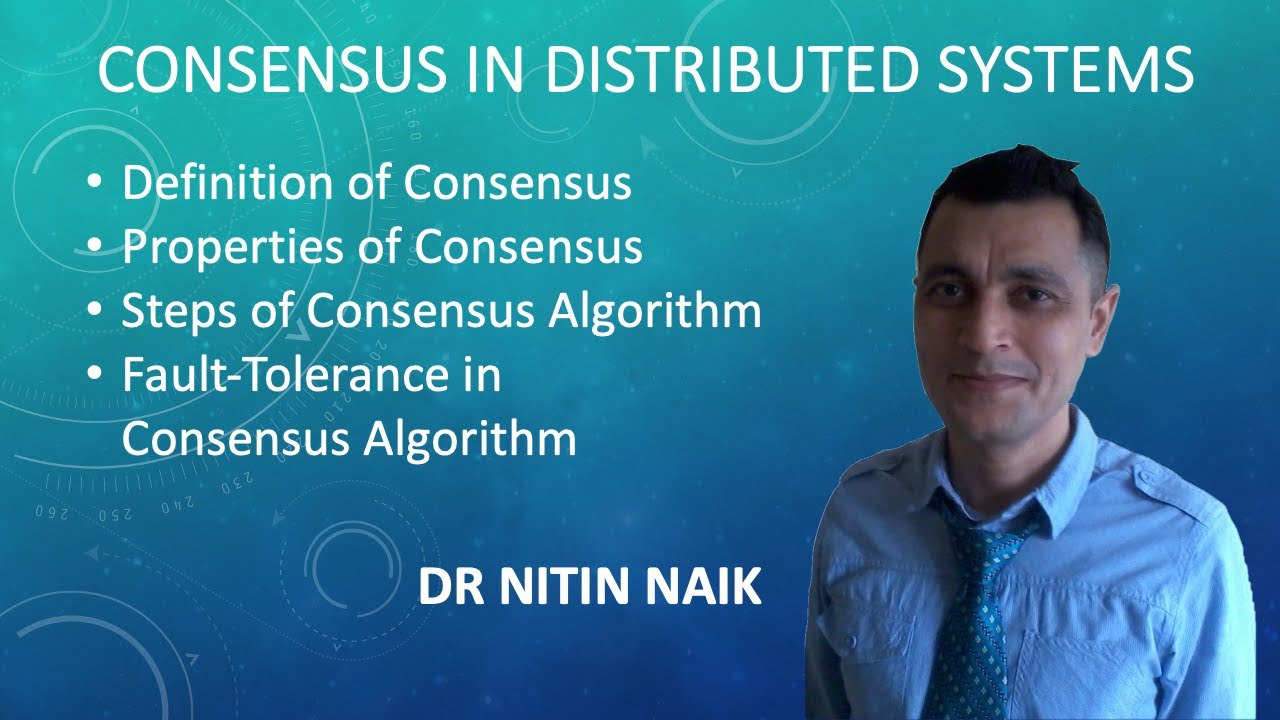Distributed Consensus: Definition & Properties of Consensus, Steps & Fault-Tolerance in Consen. ALG.