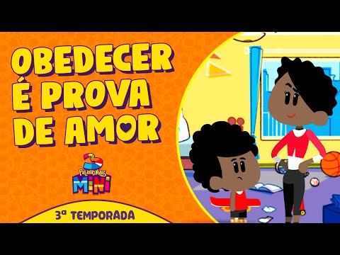 Obedecer é prova de amor - 3 Palavrinhas Mini 3ª Temporada