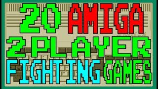 20 Amiga 2 Player Fighting Games