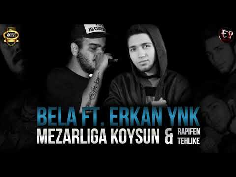 Bela ft. Erkan YNK & Rapifen Tehlike - Mezarlığa Koysun (2011)