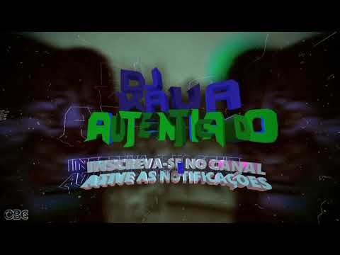 RITIMO DA DZ7 - MC MENOR DO SB, GUUGA & MC MENOR DO ALVORADA ( DJ KAUÃ AUTENTICADO)