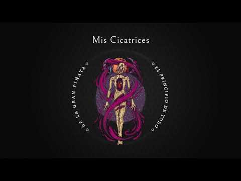 Mis Cicatrices - De la Gran Piñata