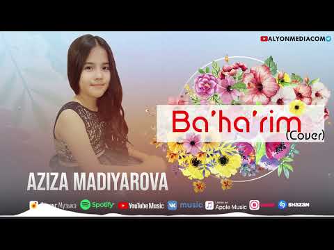 Азиза Мадиярова - Бәхәрим | Aziza Madiyarova - Ba'ha'rim (Cover)