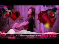 Sad Love Mushup Song 2 2 New Stayl Dj Remix Love Song