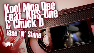 Kool Moe Dee Feat. KRS-One & Chuck D - Rise 'N' Shine