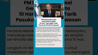 Netanyahu Setuju Gencatan 10 Hari tapi Tetap Ngotot IDF Tetap Siaga di Lebanon