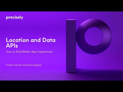 How to Build Better App Experience with Location and Data APIs
