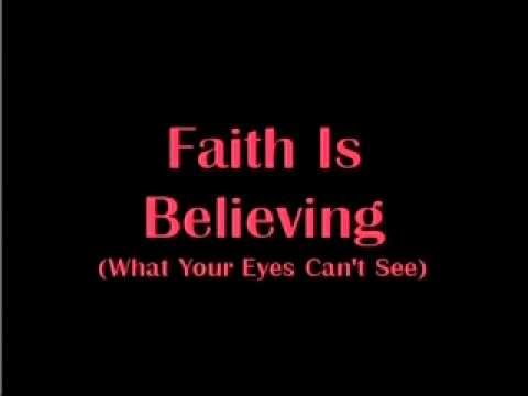 Troy Burchett - FAITH IS BELIEVING WHAT YOUR EYES CAN'T SEE