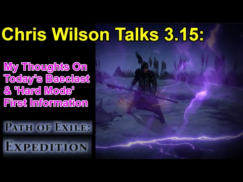 Thoughts On 3.15 - Baeclast, Atlas Changes, Hard Mode Announcement - Path of Exile Expedition POE
