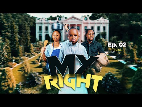 MY RIGHT [ EPISODE 2 ]