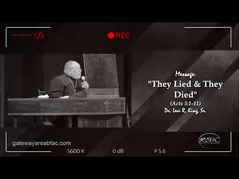They Lied & They Died PT 1 Dr. Levi R. King, Sr.