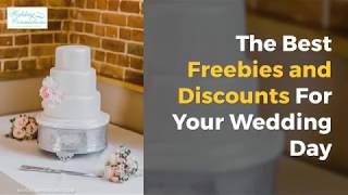 The Best Freebies and Discounts For Your Wedding Day