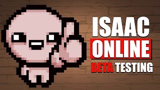 How to Play ISAAC ONLINE and Participate in the Beta Testing