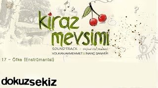 Öfke - Volkan Akmehmet & İnanç Şanver (Cherry Season) (Kiraz Mevsimi Soundtrack)