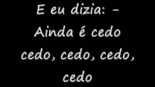 Ainda é Cedo - Legião Urbana