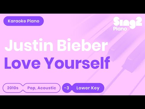 Love Yourself (Female Key - Piano Karaoke Demo) Justin Bieber