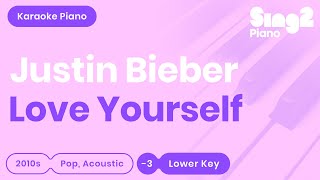 Love Yourself (Female Key - Piano Karaoke Demo) Justin Bieber
