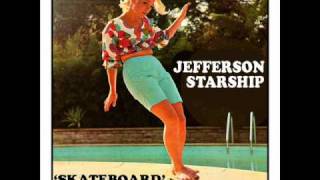 Jefferson Starship - Skateboard