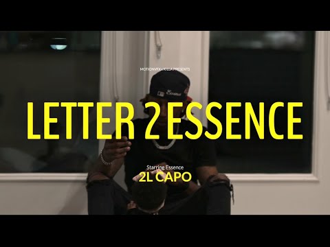 2L Capo- Letter 2 Essence (Official Video)