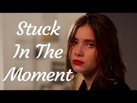 Stuck In The Moment - Alexa Cappelli (Music Video And Lyrics)