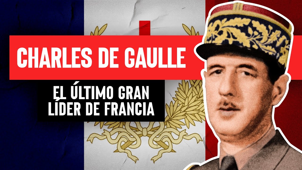 Charles De Gaulle: Líder de la Resistencia Francesa