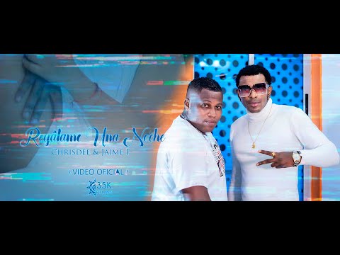 Regalame una noche - Chris dee & Jaime F (Version Salsa Urbana)