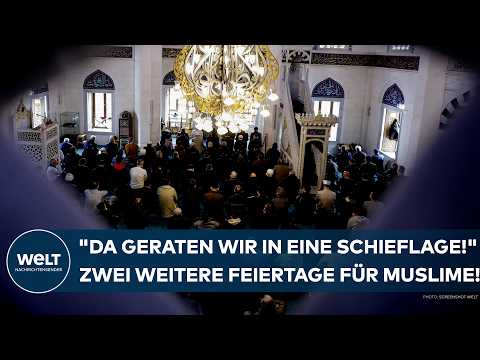 SCHLESWIG-HOLSTEIN: "Da geraten wir in eine Schieflage!" Zwei weitere Feiertage für Muslime!
