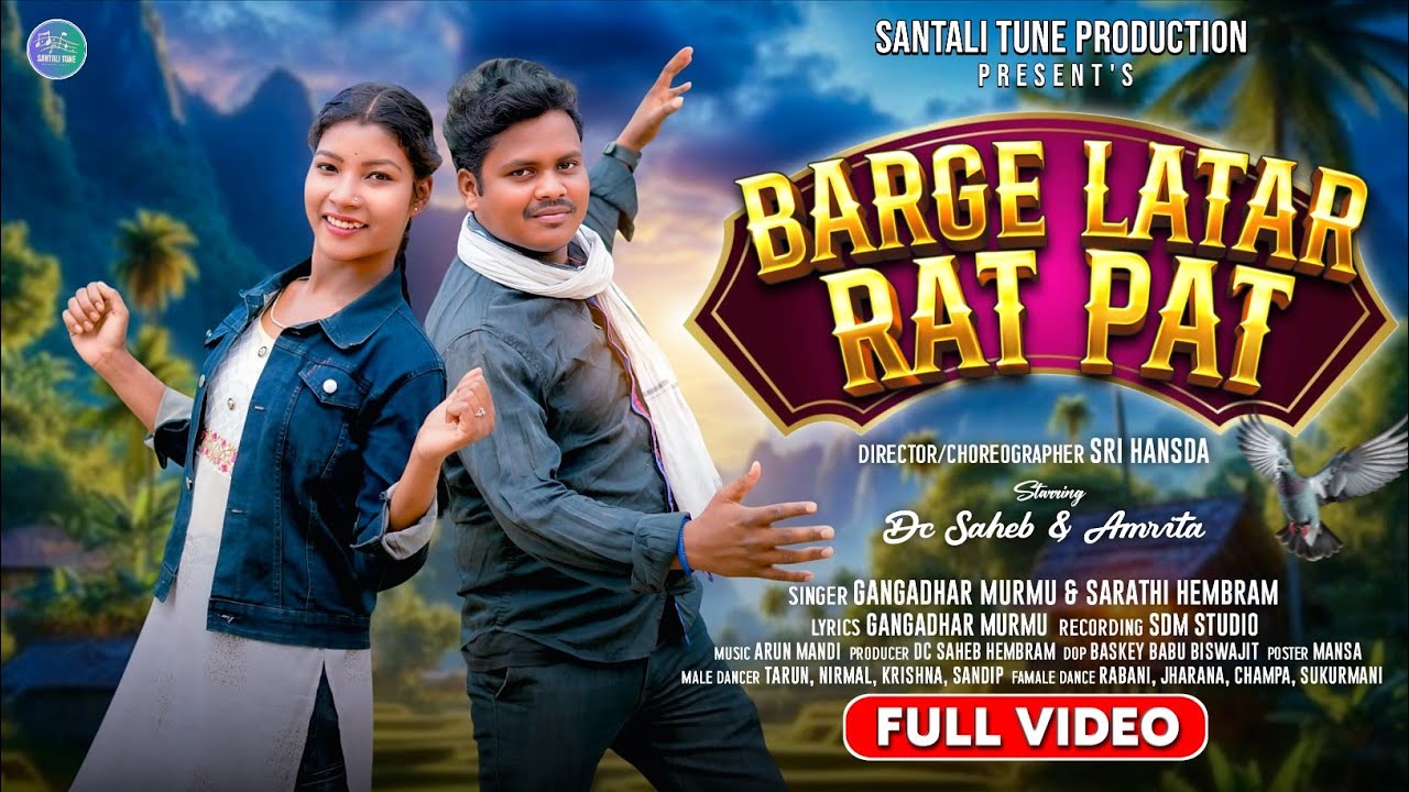 BARGE LATAR RAT PAT Santali Song Thumbnail