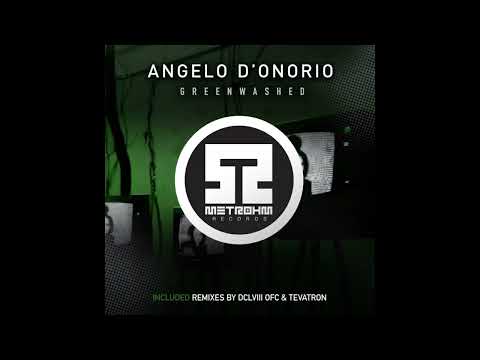 Angelo D'onorio - Greenwashed (Original Mix)