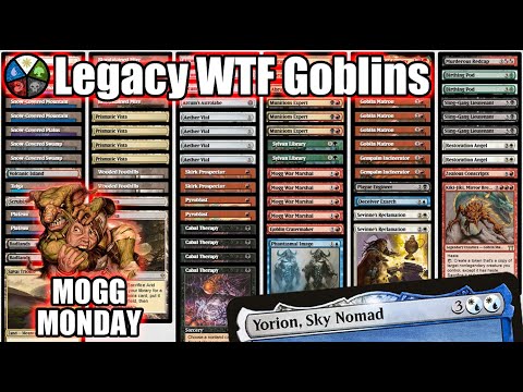 Mogg Monday: Episode 34 - "What In God's Name Is Happening?!?" Goblins (Legacy)