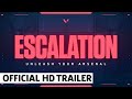 Valorant Escalation Game Mode Trailer - Unleash Your Arsenal