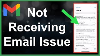How To Fix Gmail Not Receiving Emails Issues