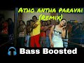 Atho Antha Paravai Remix Aayirathil Oruvan Bass Boosted Bass Booster Bass