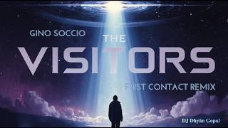 Download lagu Gino Soccio – The Visitors | First Contact Remix | DJ Dhyān Gopal mp3