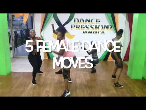 5 female dancehall moves by Xpressionz  #newmoves #dancehall #gyaldemtime