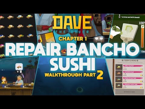 Dave the Diver - Repair Bancho Sushi (Walkthrough Part 2)