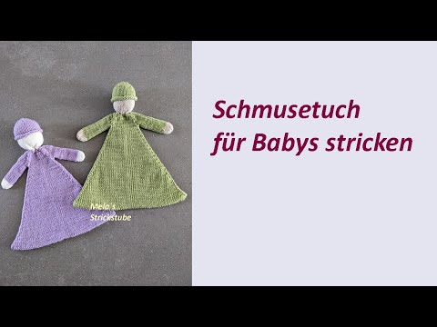 Ragmela 82 - Schmusetuch für Babys / Babyspielzeug stricken