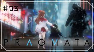 【PRAGMATA】完全初見 │ ヒューの人間力とディアナの娘力が高すぎる # 03【Vtuber  #花京院ちえり】