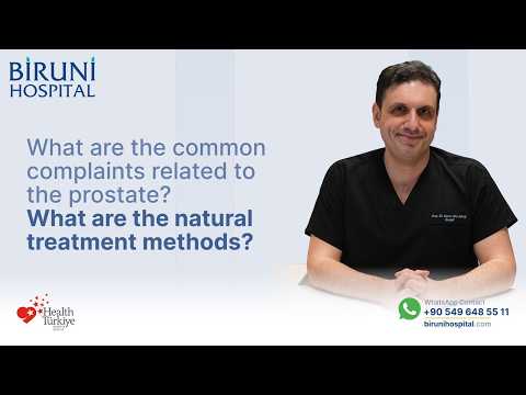 What are the common complaints related to the prostate? What are the natural treatment methods?