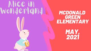 McDonald Elementary - Alice in Wonderland