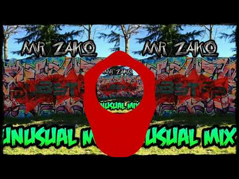 UNUSUAL MIX - MR ZAiKO