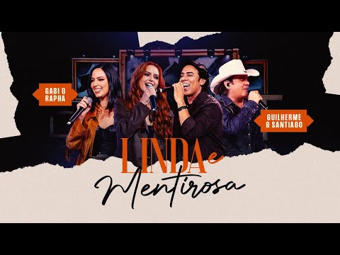 Gabi e Rapha, Guilherme e Santiago | Linda e Mentirosa - Nossa Essência (Ao Vivo)