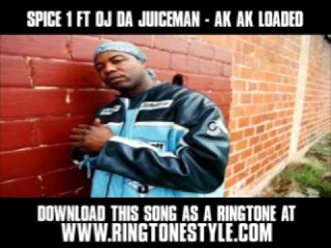 Spice 1 Ft Oj Da Juiceman - Ak Ak Loaded [ New Video + Lyrics + Download ]