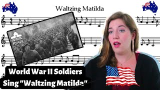 American (in Australia) Reacts to &quot;Waltzing Matilda&quot; from the Australian War Memorial Collection