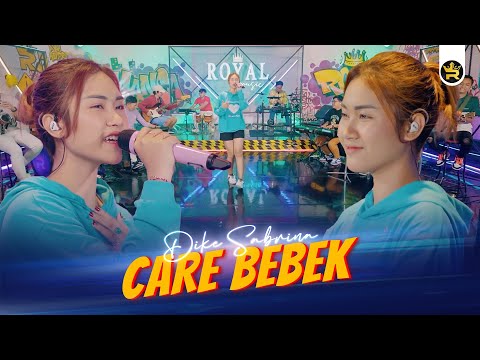 DIKE SABRINA - CARE BEBEK ( Official Live Video Royal Music )