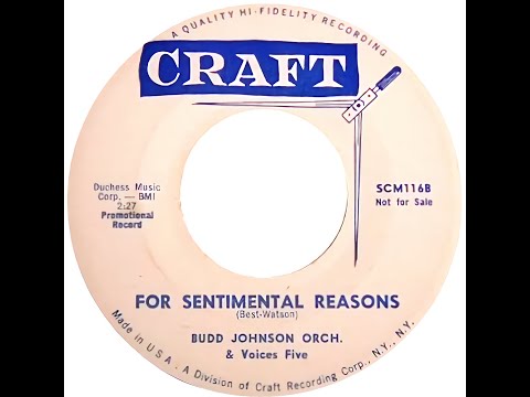 BUDD JOHNSON & THE VOICES FIVE  FOR SENTIMENTAL REASONS