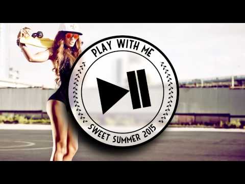 PLAY WITH ME 17 - SWEET SUMMER 2015