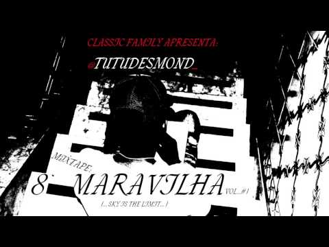 TUTUDESMOND - PEREI A TITICA (promo da Mixtape) 8ªMARAVILHA.