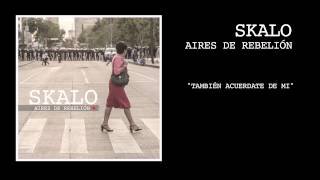Skalo / Aires de rebelión 2014 Full Álbum
